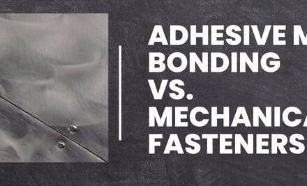 Top 7 Benefits of Adhesive Metal Bonding vs. Fasteners