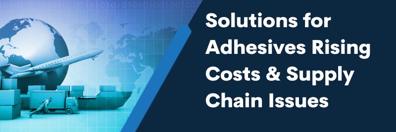 Adhesives Supply Chain Solutions